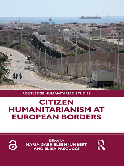 Title details for Citizen Humanitarianism at European Borders by Maria Gabrielsen Jumbert - Available